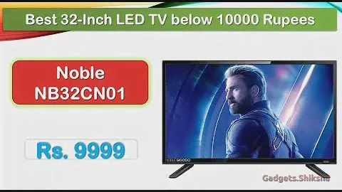 32-Inch HD LED TV under 10000 Rupees (हिंदी में) | #Noble NB32CN01