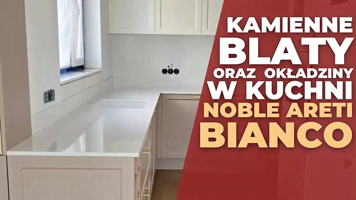 Kamienne blaty oraz okładziny w kuchni - Noble Areti Bianco